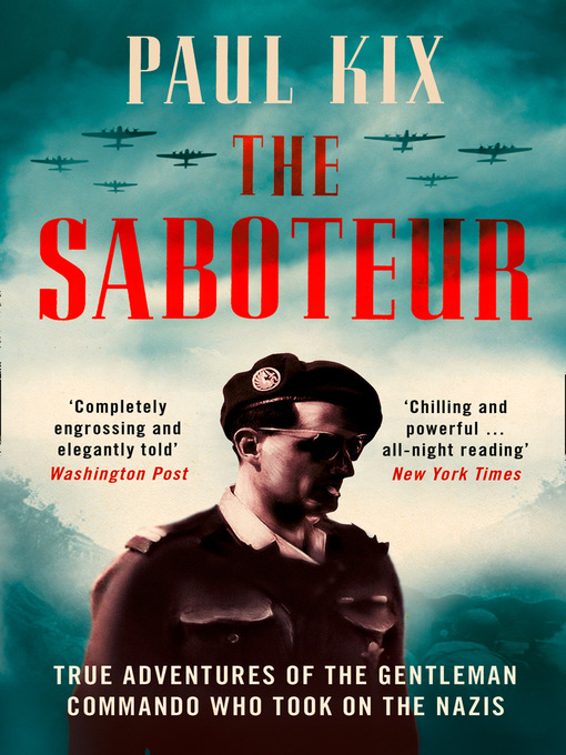 Title details for The Saboteur by Paul Kix - Available